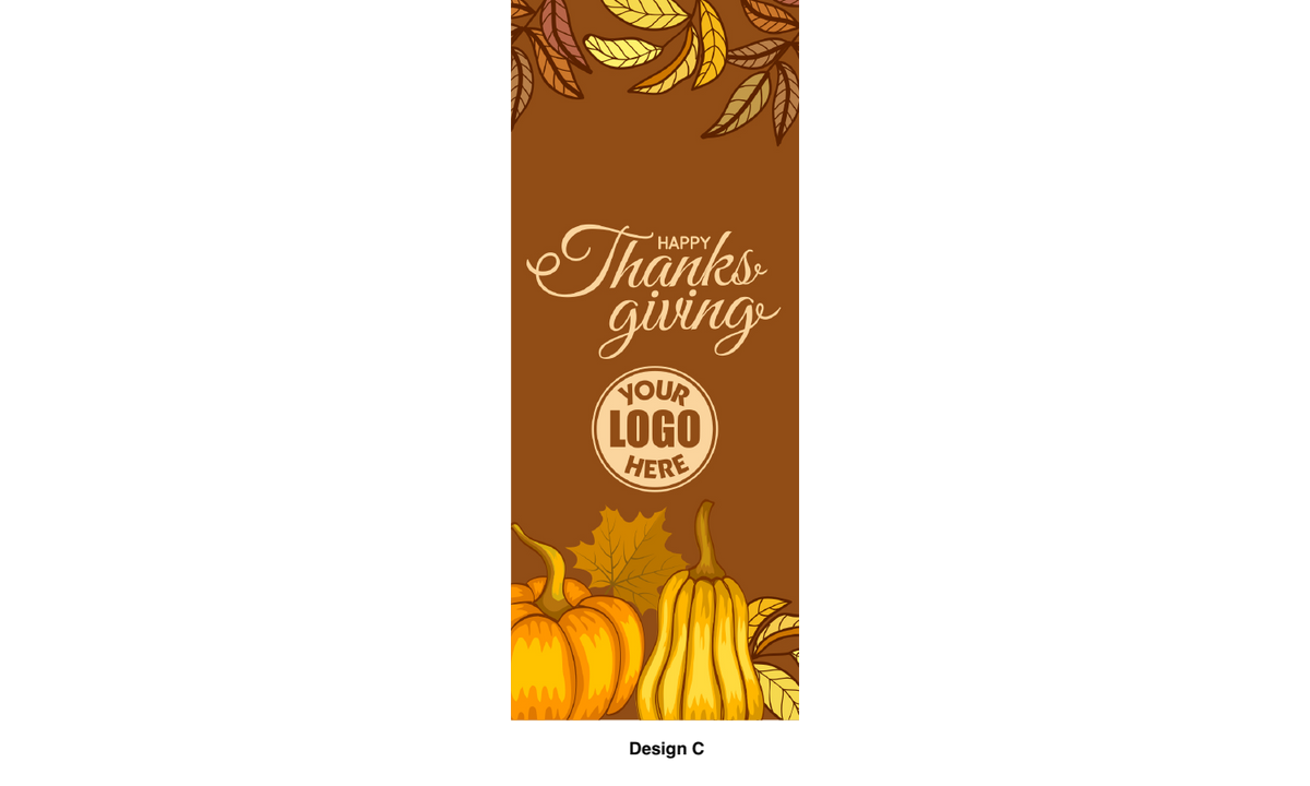 Thanksgiving street pole banner - seasonal - 18 oz blockout vinyl banner- high quality for cold and warm weather- welded pockets