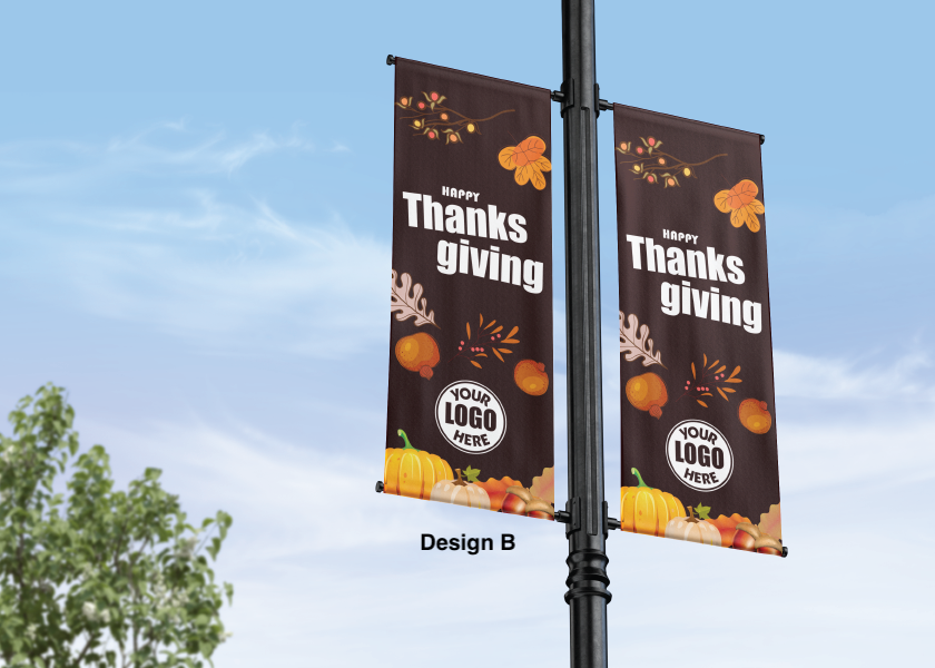 Thanksgiving street pole banner - seasonal - 18 oz blockout vinyl banner- high quality for cold and warm weather- welded pockets